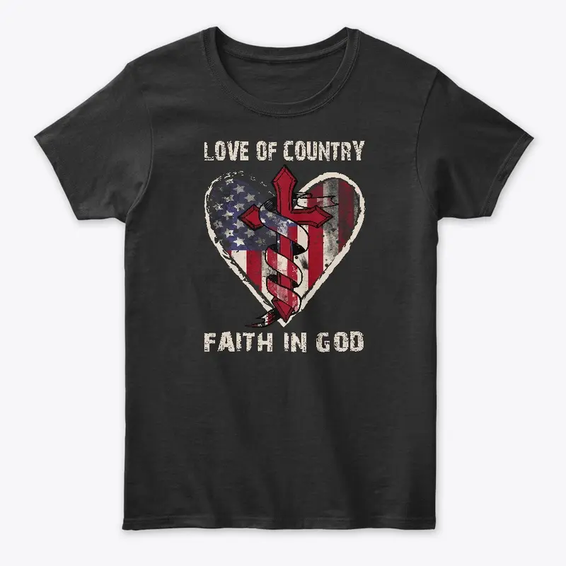 Love of Country Faith in God!