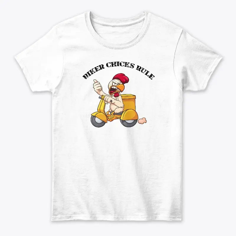 Biker Chicks Rule! Tee (Satire)